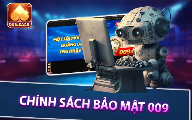 Chính sách bảo mật 009